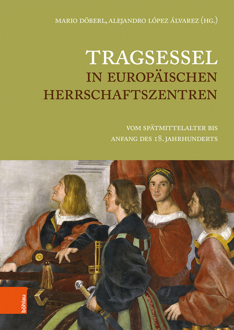 Tragsessel in europäischen Herrschaftszentren - 