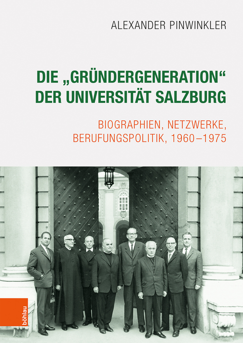 Die „Gründergeneration“ der Universität Salzburg - Alexander Pinwinkler