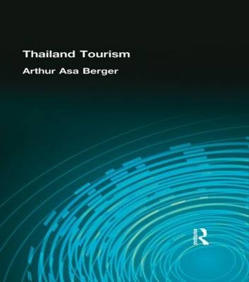 Thailand Tourism -  Arthur Asa Berger