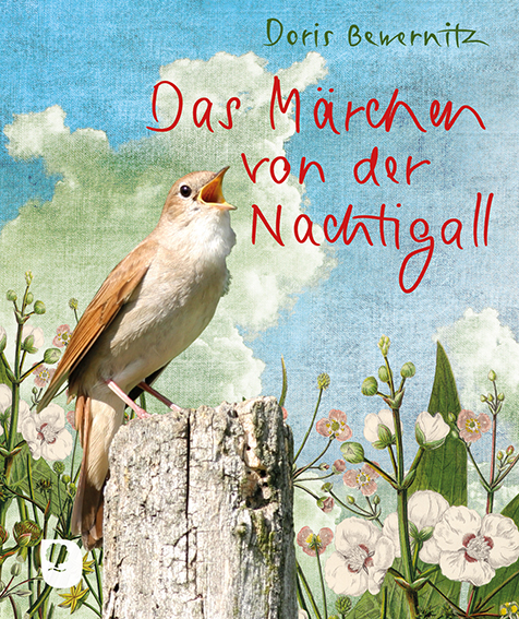 Das Märchen von der Nachtigall - Doris Bewernitz