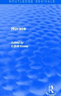 Horace (Routledge Revivals) -  C.D.N. Costa