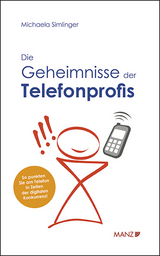 Die Geheimnisse des Telefonprofis - Michaela Simlinger