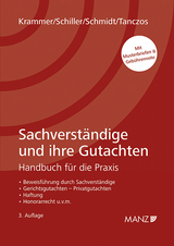 Sachverständige und ihre Gutachten - Harald Krammer, Jürgen Schiller, Alexander Schmidt, Alfred Tanczos