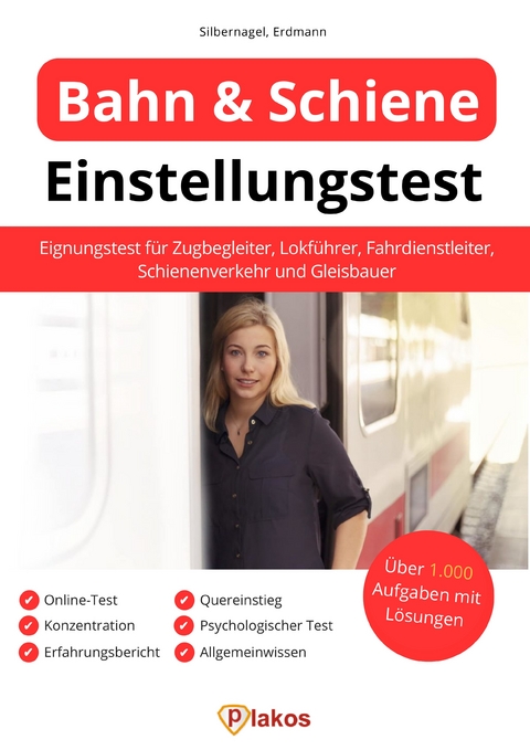 Einstellungstest Bahn und Schienenverkehr - Philipp Silbernagel, Waldemar Erdmann