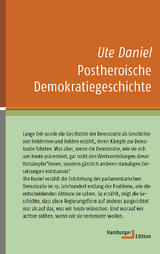 Postheroische Demokratiegeschichte - Ute Daniel