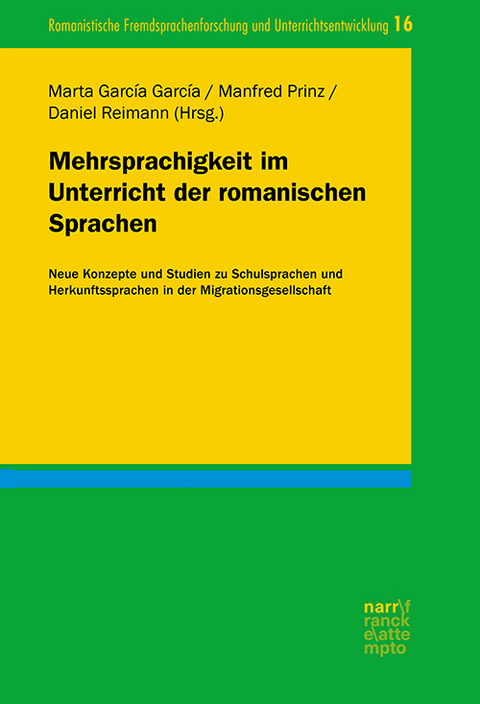 Mehrsprachigkeit im Unterricht der romanischen Sprachen - 