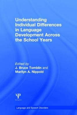 Understanding Individual Differences in Language Development Across the School Years - 