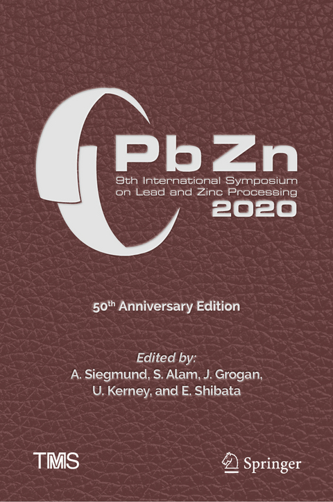 PbZn 2020: 9th International Symposium on Lead and Zinc Processing - 