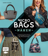 Micro-Bags nähen - Sabine Komarek