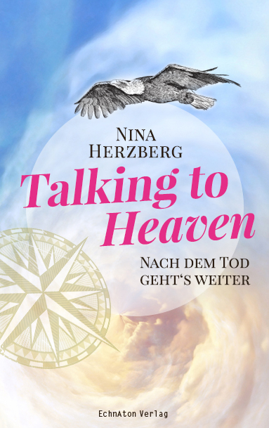 Talking to Heaven: Nach dem Tod geht's weiter