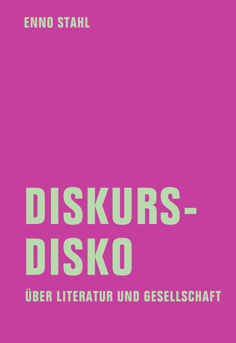 Diskursdisko - Enno Stahl