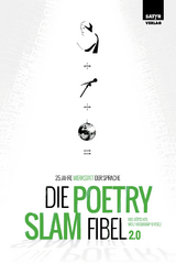 Die Poetry-Slam-Fibel 2.0 - Böttcher, Bas; Hogekamp, Wolf