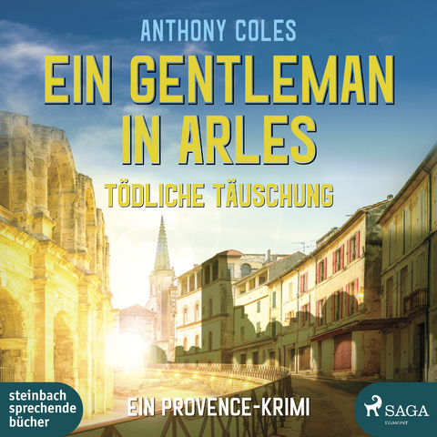 Ein Gentleman in Arles - tödliche Täuschung - Anthony Coles