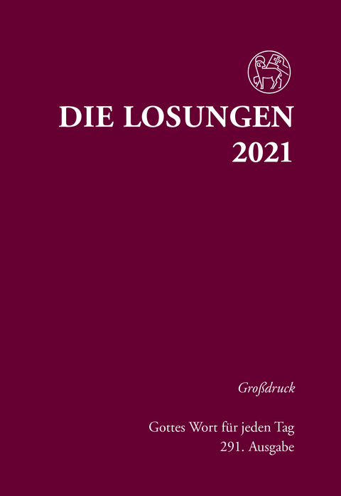 Losungen Deutschland 2021 / Die Losungen 2021 - 