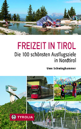 Freizeit in Tirol - Uwe Schwinghammer