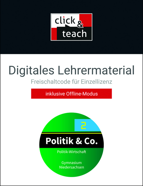 Politik & Co. – Niedersachsen / Politik & Co. NI click & teach 2 Box - Knut Egbers, Tobias Fran, Pia Frede, Johannes Heuser, Martin Kogge, Mareike Segger, Stephan Spieker, Maren Thomschke