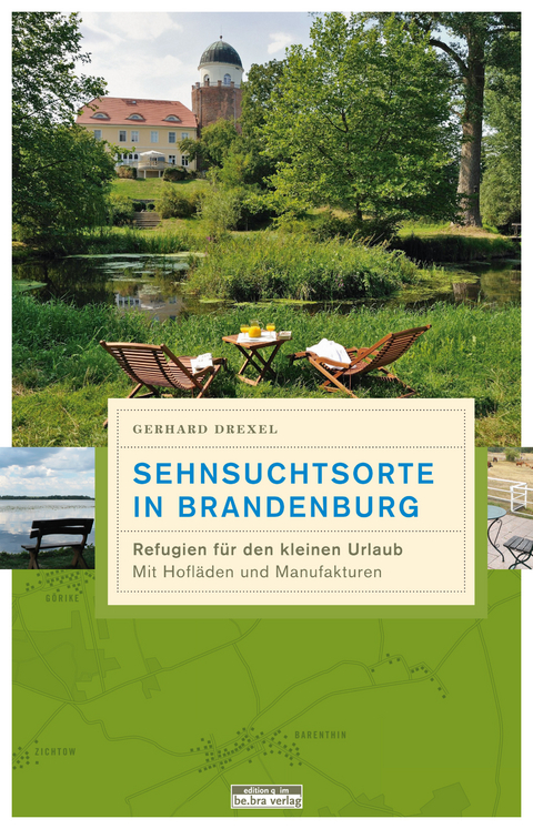 Sehnsuchtsorte in Brandenburg - Gerhard Drexel