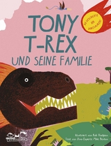 Tony T-Rex und seine Familie - Mike Benton