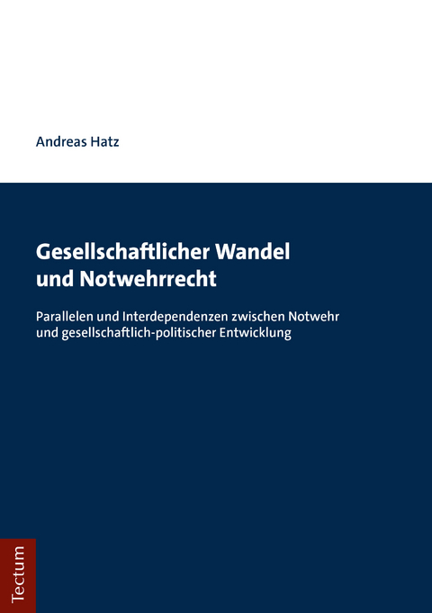 Gesellschaftlicher Wandel und Notwehrrecht - Andreas Hatz