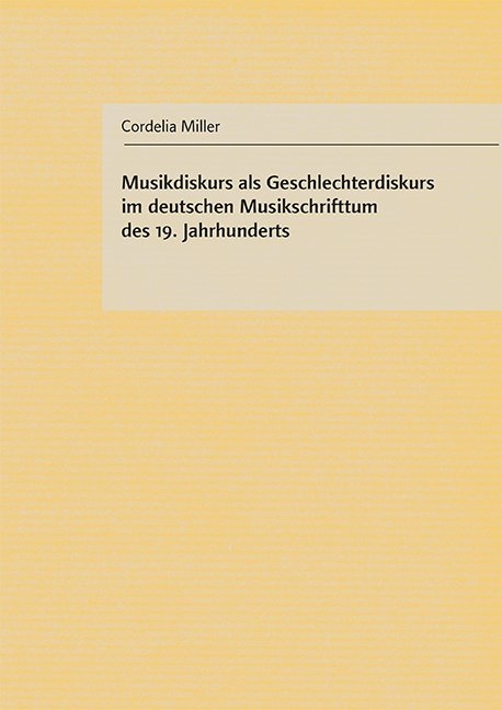 Musikdiskurs als Geschlechterdiskurs - Cordelia Miller