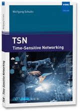 TSN - Time-Sensitive Networking - Wolfgang Schulte