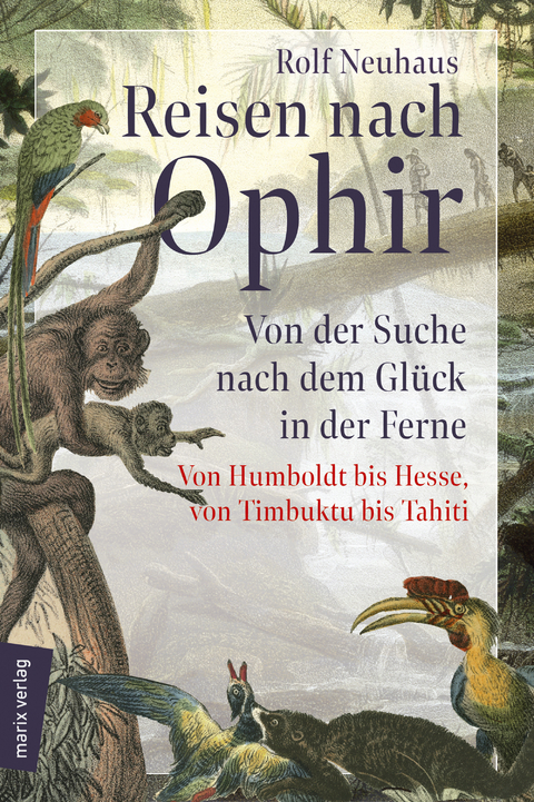 Reisen nach Ophir - Rolf Neuhaus