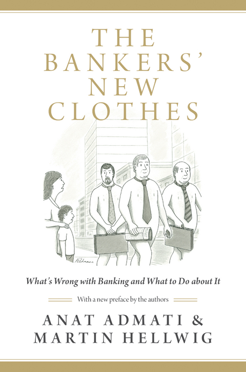 Bankers' New Clothes -  Anat Admati,  Martin Hellwig