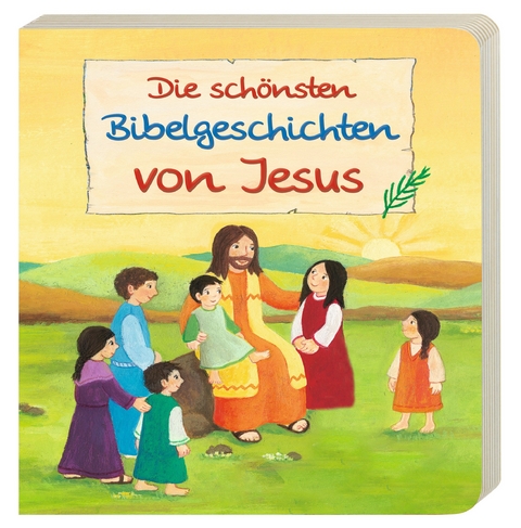 Die schönsten Bibelgeschichten von Jesus - Reinhard Abeln