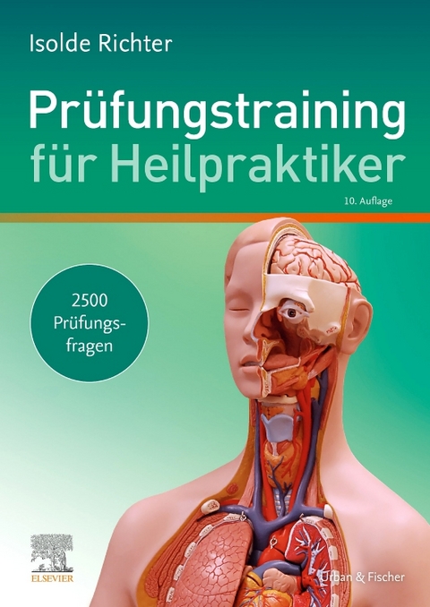 Prüfungstraining für Heilpraktiker - Isolde Richter