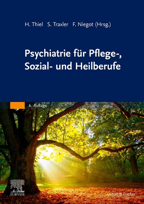 Psychiatrie für Pflege-, Sozial- und Heilberufe - 