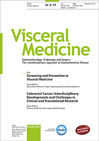 Screening and Prevention in Visceral Medicine / Colorectal Cancer: Interdisciplinary Developments and Challenges in Clinical and Translational Research - 