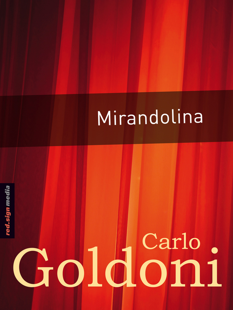 Mirandolina - Carlo Goldoni