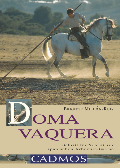 Doma Vaquera - Brigitte Millan-Ruiz