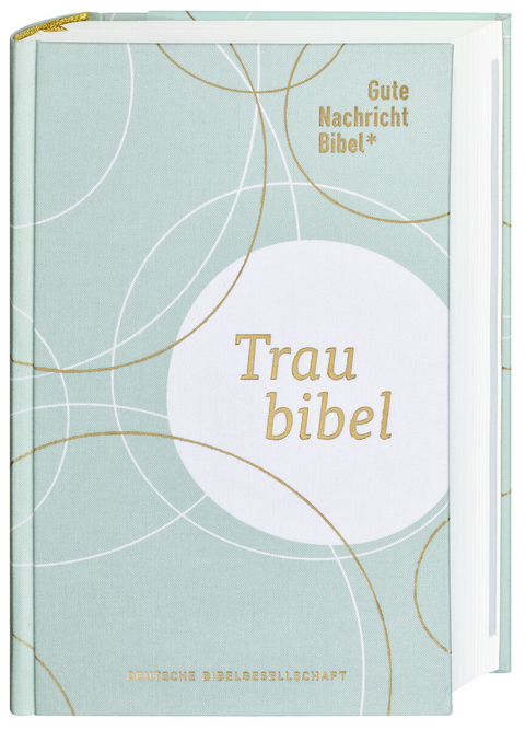 Gute Nachricht Bibel - Die Traubibel