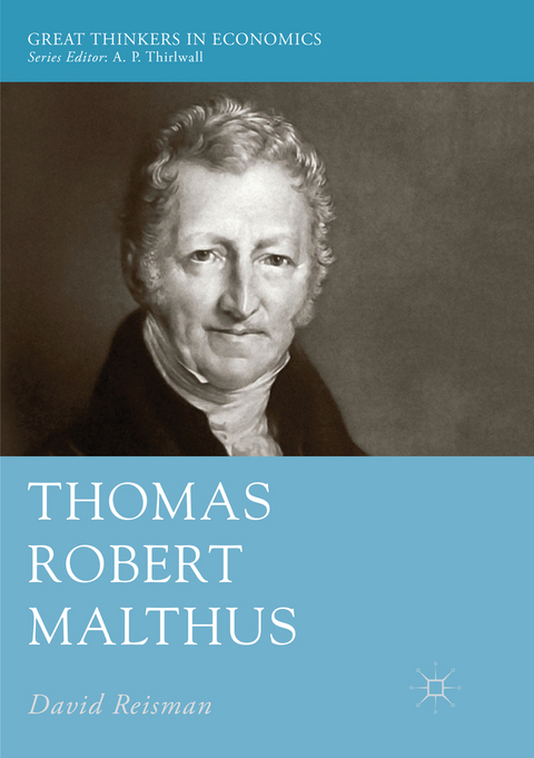 Thomas Robert Malthus - David Reisman