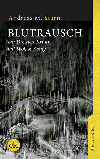 Blutrausch - Andreas M. Sturm