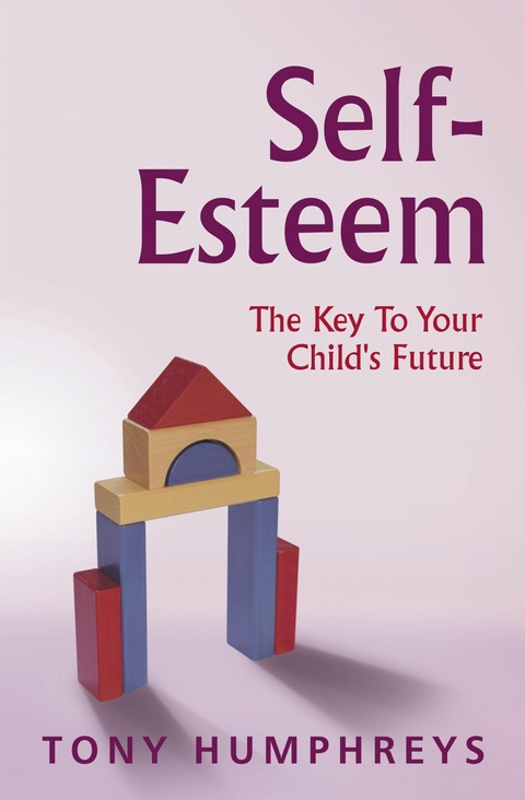 Self Esteem in Children -  Tony Humphreys