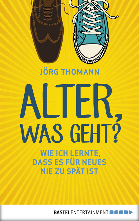 Alter, was geht? -  Jörg Thomann