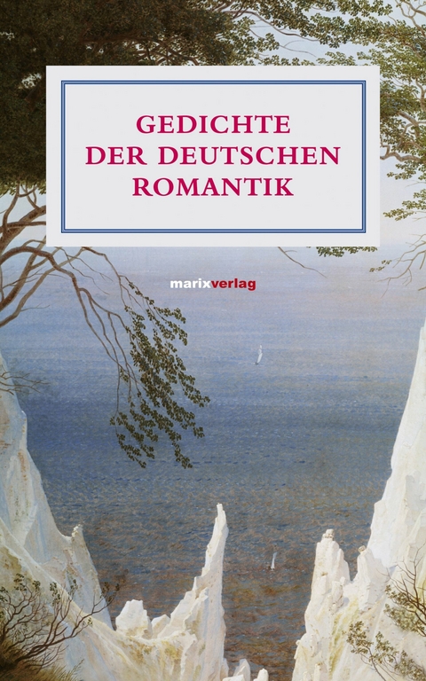 Gedichte der deutschen Romantik - 