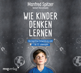 Wie Kinder denken lernen - Spitzer, Manfred; Herschkowitz, Norbert