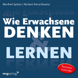 Wie Erwachsene denken und lernen - Spitzer, Manfred; Herschkowitz, Norbert