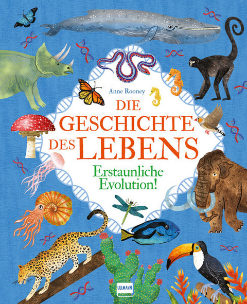 Die Geschichte des Lebens - Erstaunliche Evolution! - Anne Rooney