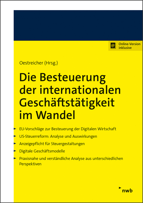 Die Besteuerung der internationalen Geschäftstätigkeit im Wandel - 