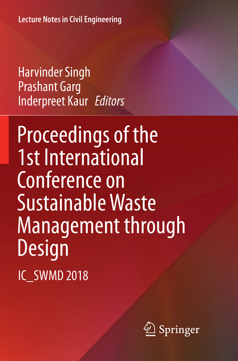 Proceedings of the 1st International Conference on Sustainable Waste Management through Design - 