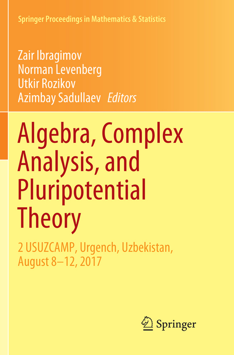 Algebra, Complex Analysis, and Pluripotential Theory - 