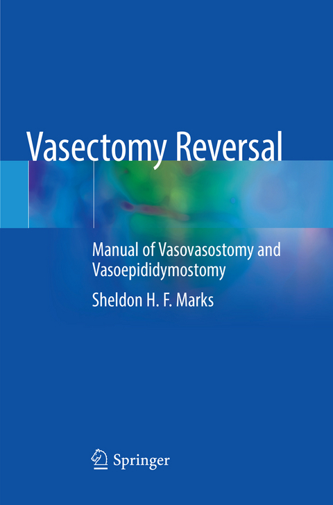 Vasectomy Reversal - Sheldon H.F. Marks