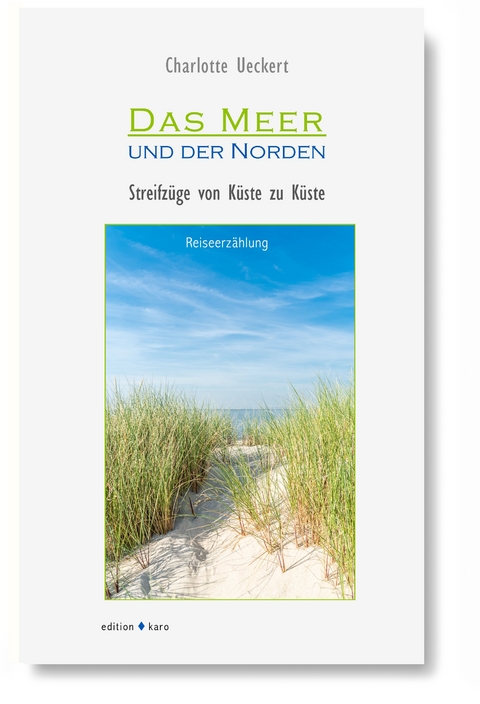 Das Meer und der Norden - Charlotte Ueckert