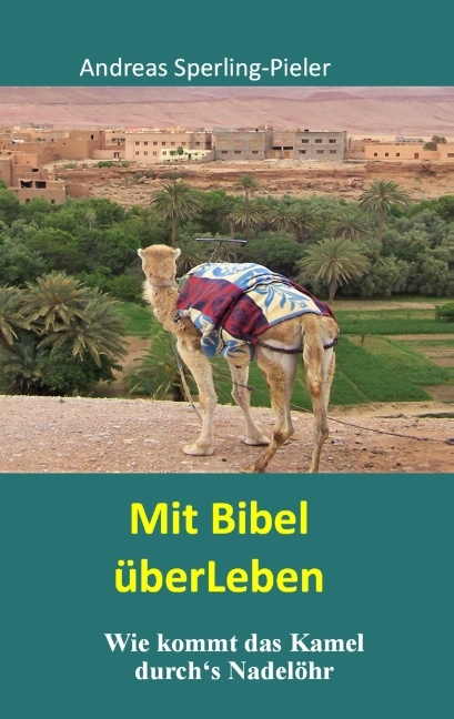 Mit Bibel überLeben - Andreas Sperling-Pieler