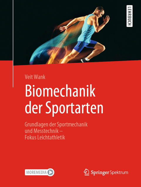 Biomechanik der Sportarten - Veit Wank