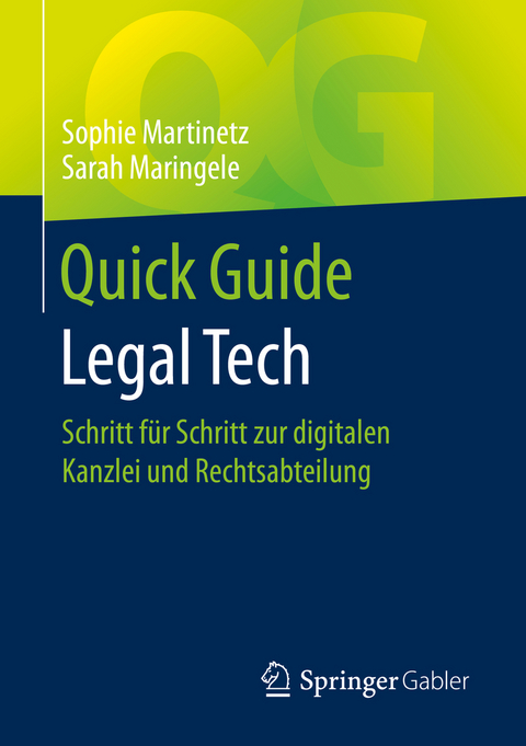 Quick Guide Legal Tech - Sophie Martinetz, Sarah Maringele